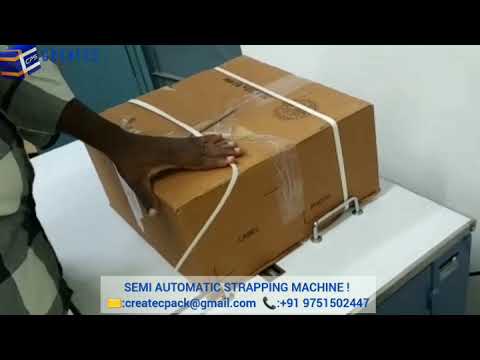A strapping machine that is semi-automatic.
