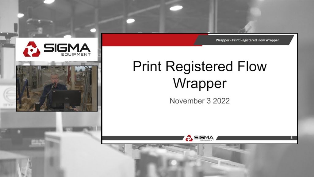 “Efficient Packaging Solutions for Print Registered Flow Wrappers” “Efficient Packaging Solutions for Print Registered Flow Wrappers”
