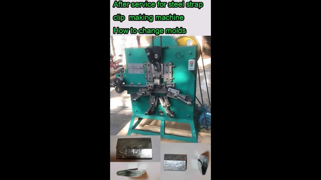 Modifying the Strapping Clip Molds: Guidelines to Follow Modifying the Strapping Clip Molds: Guidelines to Follow