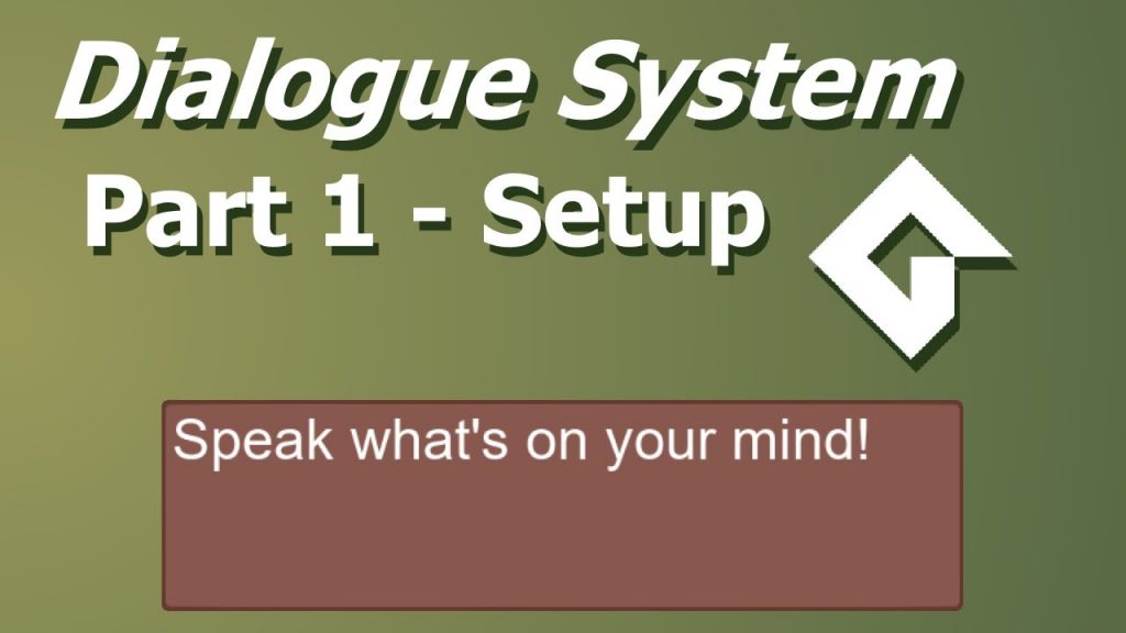 Creating a Clear and Relevant Setup for a GameMaker Dialogue System Creating a Clear and Relevant Setup for a GameMaker Dialogue System