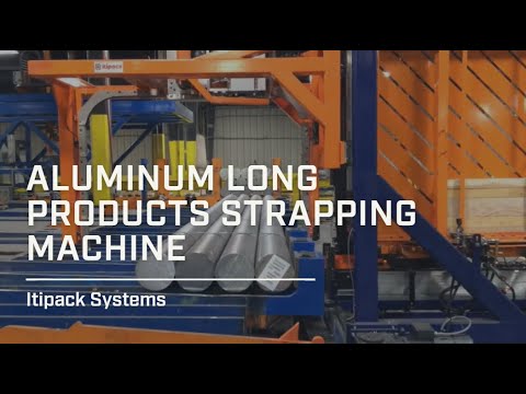 A Strapping Machine for Long Aluminum Products