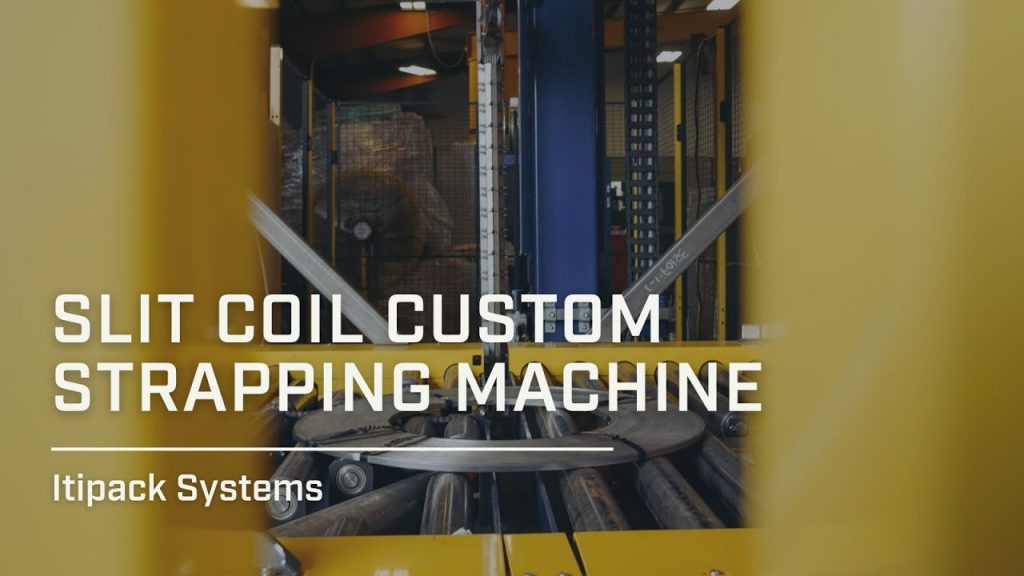 “Custom Strapping Machine for Slit Coils” “Custom Strapping Machine for Slit Coils”